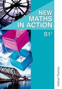 Cover image for New Maths in Action S1/3 Pupil's Book