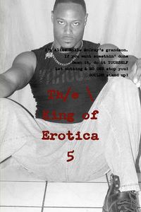 Cover image for The King of Erotica 5: The WAR:Dr.O.[Be]