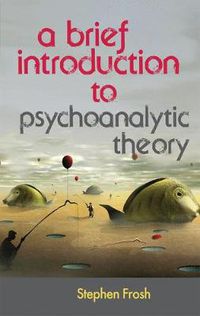 Cover image for A Brief Introduction to Psychoanalytic Theory