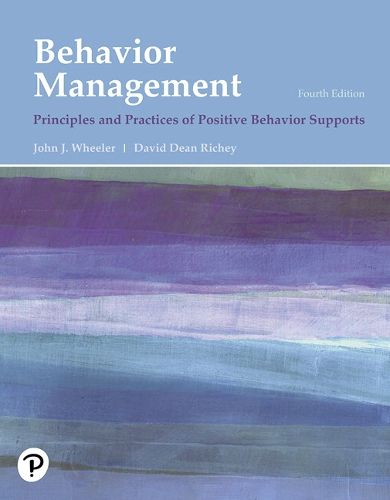 Behavior Management: Principles and Practices of Positive Behavior Supports