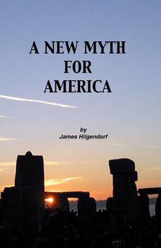 Cover image for A New Myth for America