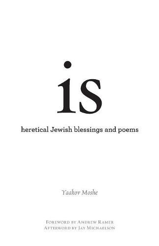 is: heretical Jewish blessings and poems