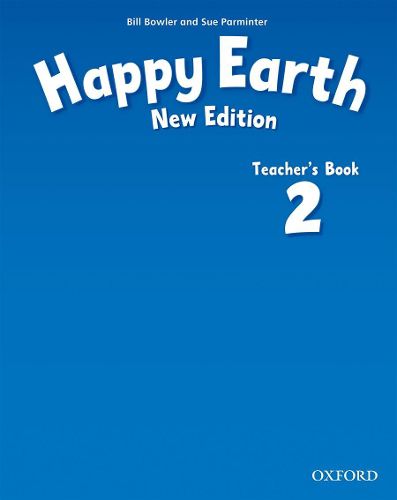 Cover image for Happy Earth: 2 New Edition: Teacher's Book