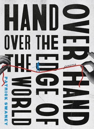 Cover image for Hand Over Hand Over the Edge of the World