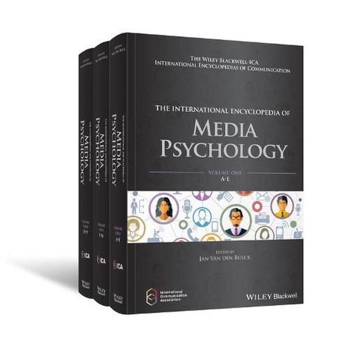 Cover image for The International Encyclopedia of Media Psychology: 3 Volume Set