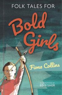 Cover image for Folk Tales for Bold Girls