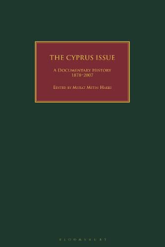 Cover image for The Cyprus Issue: A Documentary History, 1878-2007