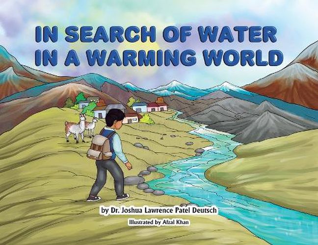 In Search of Water in a Warming World