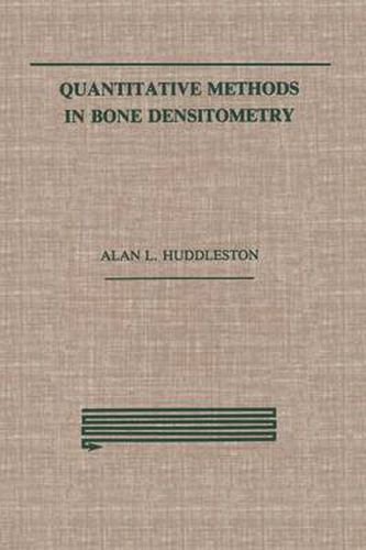 Quantitative Methods in Bone Densitometry