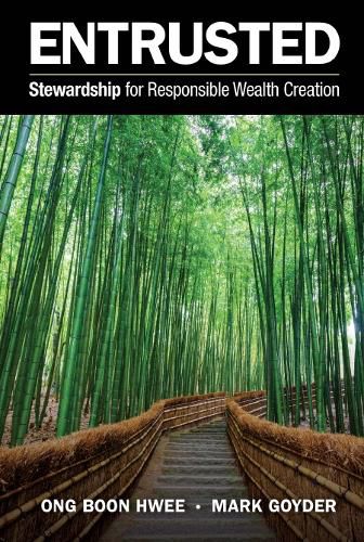 Cover image for Entrusted: Stewardship For Responsible Wealth Creation