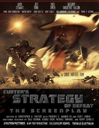 Cover image for Custer's Strategy of Defeat: The Screenplay