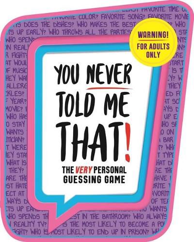 Cover image for You Never Told Me That!: The Very Personal Guessing Game