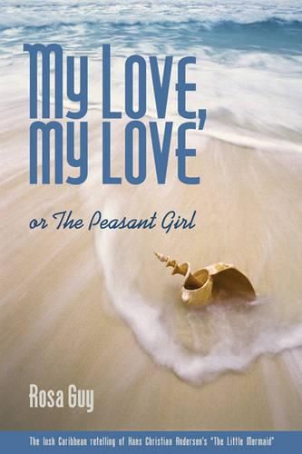 Cover image for My Love, My Love: or The Peasant Girl