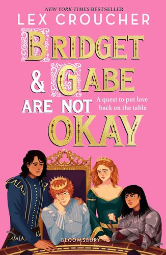 Cover image for Bridget and Gabe Are Not Okay