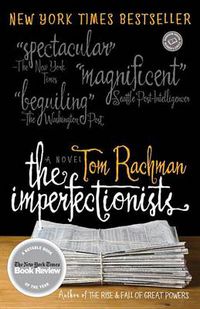 Cover image for The Imperfectionists: A Novel
