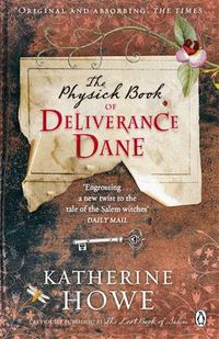 Cover image for The Physick Book of Deliverance Dane