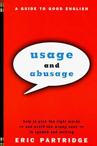 Cover image for Usage and Abusage: A Guide to Good English