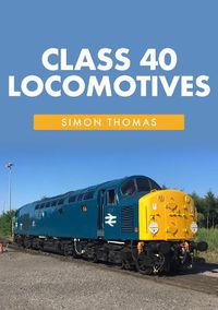 Cover image for Class 40 Locomotives