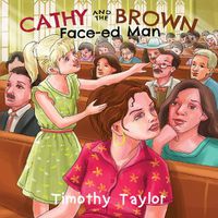 Cover image for Cathy and the Brown Face-ed Man