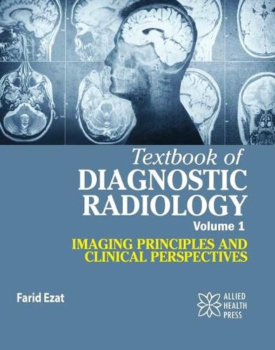 Cover image for Textbook of Diagnostic Radiology Volume 1