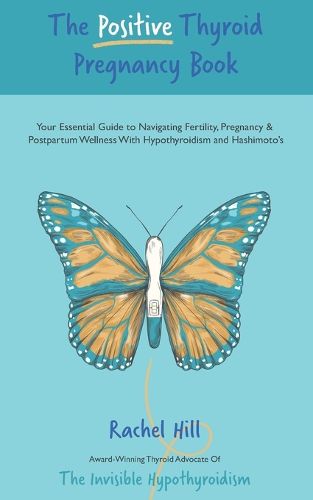 Cover image for The Positive Thyroid Pregnancy Book