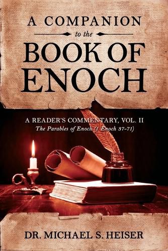 Cover image for A Companion to the Book of Enoch: A Reader's Commentary, Vol II: The Parables of Enoch (1 Enoch 37-71)