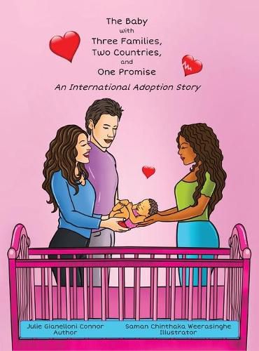 Cover image for The Baby with Three Families, Two Countries, and One Promise: An International Adoption Story