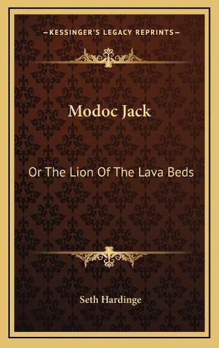 Cover image for Modoc Jack: Or the Lion of the Lava Beds