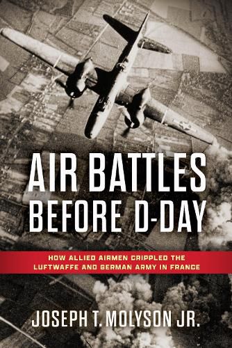 Air Battles Before D-Day