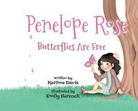 Cover image for Penelope Rose - Butterflies Are Free