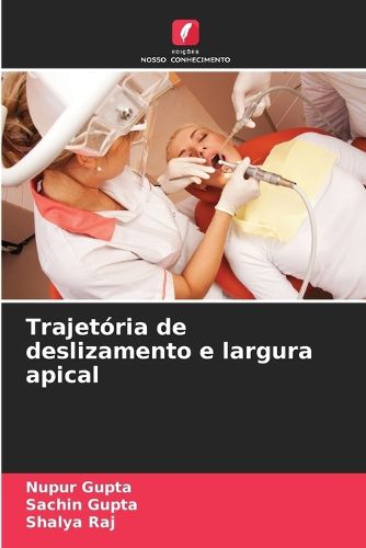 Cover image for Trajetoria de deslizamento e largura apical