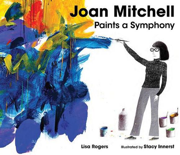 Cover image for Joan Mitchell Paints a Symphony