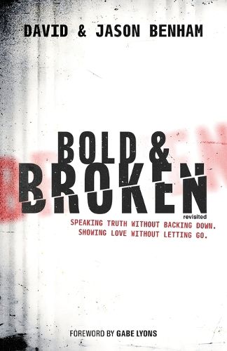 Cover image for Bold and Broken (revisited)