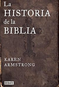 Cover image for Historia de la Biblia / The Bible: A Biography