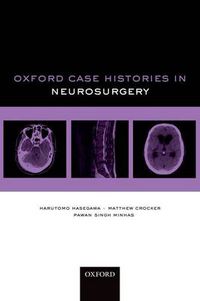 Cover image for Oxford Case Histories in Neurosurgery