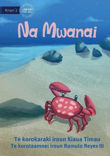 Cover image for Mr Crab - Na Mwanai (Te Kiribati)