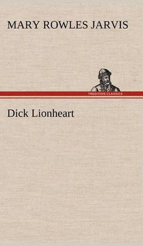 Cover image for Dick Lionheart