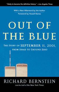 Cover image for Out of the Blue: The Story of September 11, 2001, from Jihad to Ground Zero