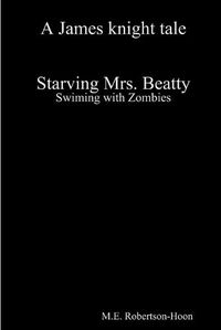 Cover image for Starving Mrs. Beatty