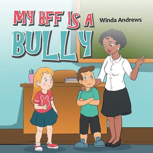 Cover image for My Bff Is a Bully