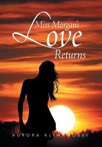 Cover image for Miss Morgan's Love Returns