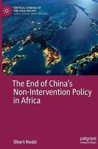 Cover image for The End of China's Non-Intervention Policy in Africa