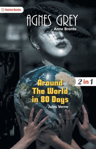 Cover image for Agnes Grey and Around The World in 80 Days