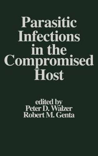 Cover image for Parasitic Infections in the Compromised Host