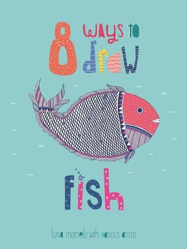 Cover image for 8 Ways to draw a Fish - PB