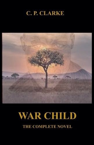 War Child - The Complete Novel