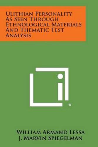 Ulithian Personality as Seen Through Ethnological Materials and Thematic Test Analysis