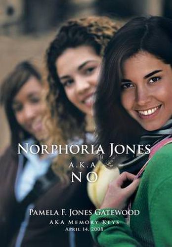 Cover image for Norphoria Jones: A.K.A. No