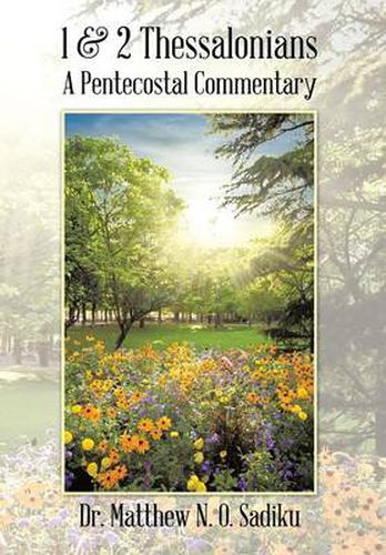 1 & 2 Thessalonians: A Pentecostal Commentary