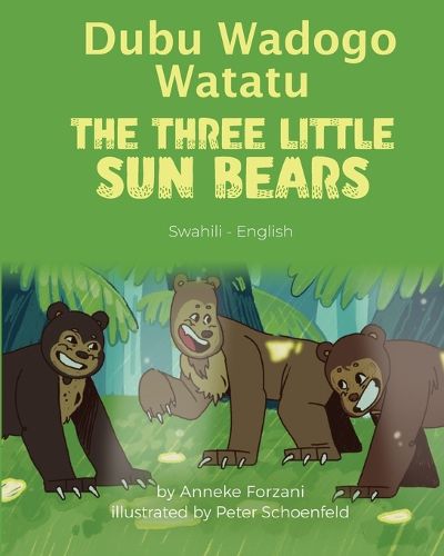 Cover image for The Three Little Sun Bears (Swahili-English)